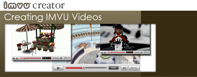 Creating Imvu Videos Imvu Create